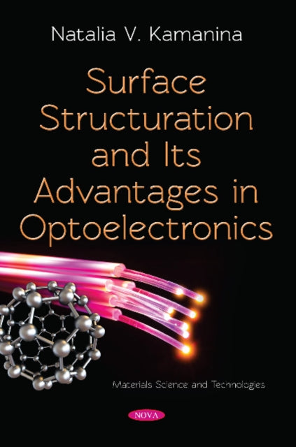 Surface Structuration and Its Advantages in Optoelectronics