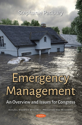 Emergency Management: An Overview and Issues for