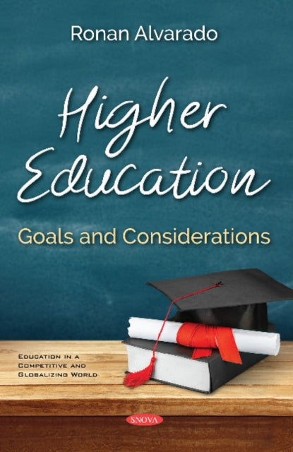 Higher Education: Goals and Considerations