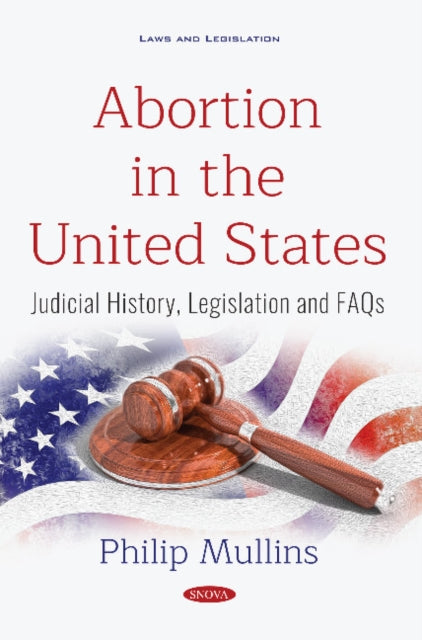 Abortion in the United States: Judicial History,