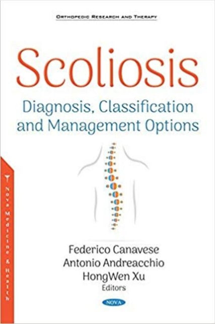 Scoliosis: Diagnosis, Classification and Management Options