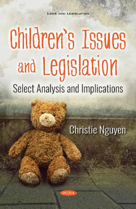 Childrens Issues and Legislation: Select Analysis
