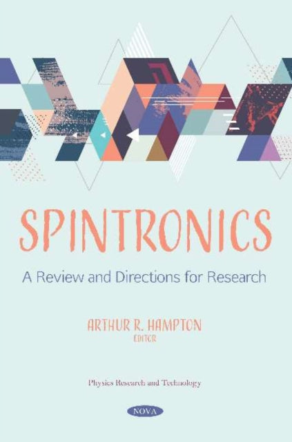 Spintronics: A Review and Directions for Research