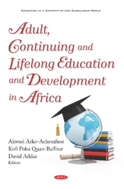 Adult, Continuing and Lifelong Education and Development in Africa