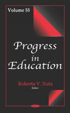 Progress in Education: Volume 55