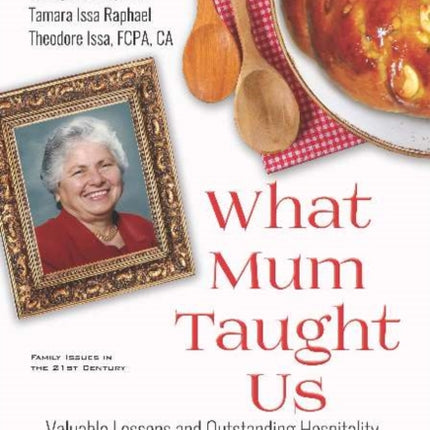 What Mum Taught Us: Valuable Lessons and