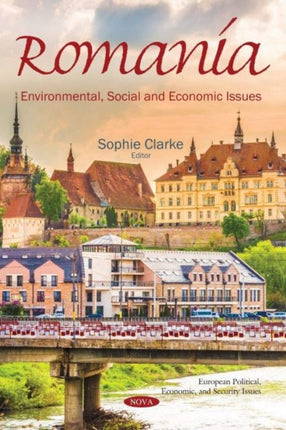 Romania: Environmental, Social and Economic