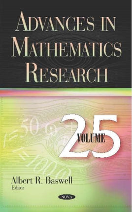 Advances in Mathematics Research: Volume 25