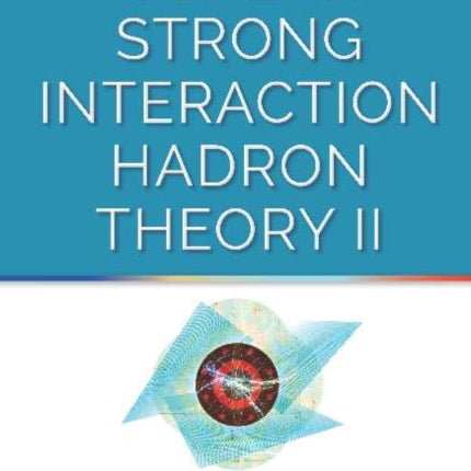 Scalar Strong Interaction Hadron Theory II