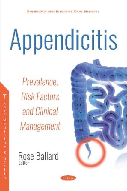 Appendicitis: Prevalence, Risk Factors and Clinical Management