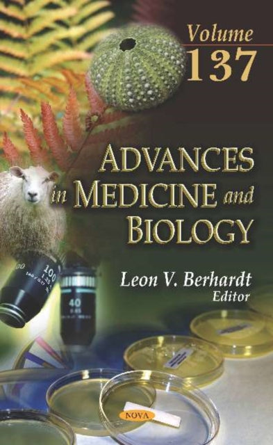 Advances in Medicine and Biology: Volume 137