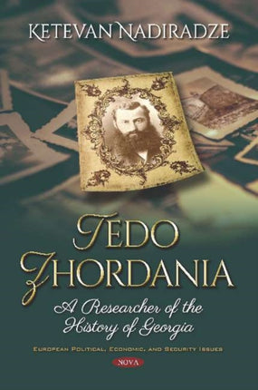 Tedo Zhordania: A Researcher of the History of