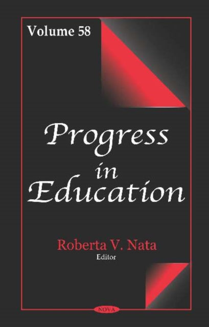 Progress in Education: Volume 58