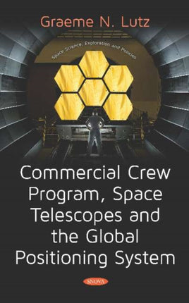 Commercial Crew Program, Space Telescopes and the