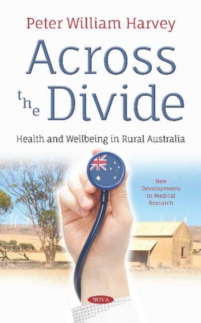 Across the Divide: Health and Wellbeing in Rural Australia