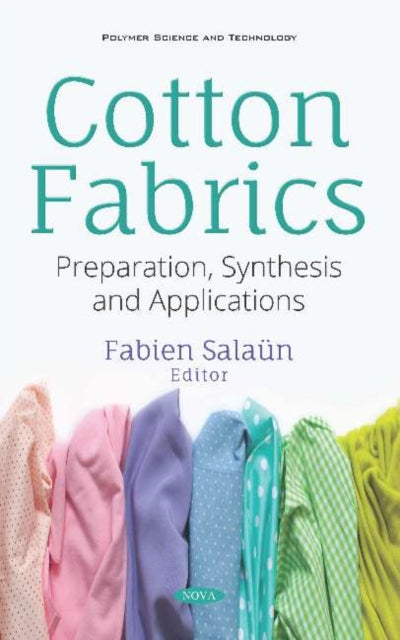 Cotton Fabrics: Preparation, Synthesis and