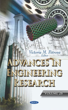 Advances in Engineering Research: Volume 28