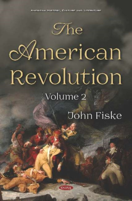 The American Revolution: Volume II