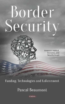 Border Security: Funding, Technologies and