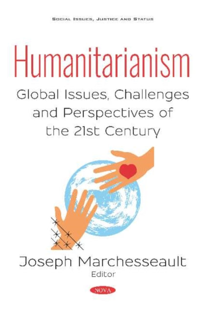 Humanitarianism: Global Issues, Challenges and Perspectives of the 21st Century