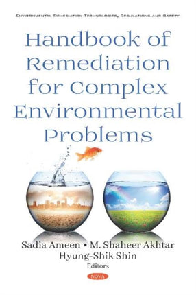 Handbook of Remediation for Complex Environmental