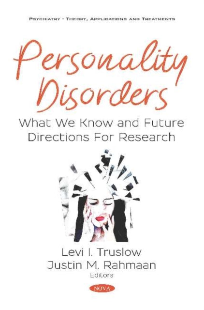 Personality Disorders: What We Know and Future Directions For Research