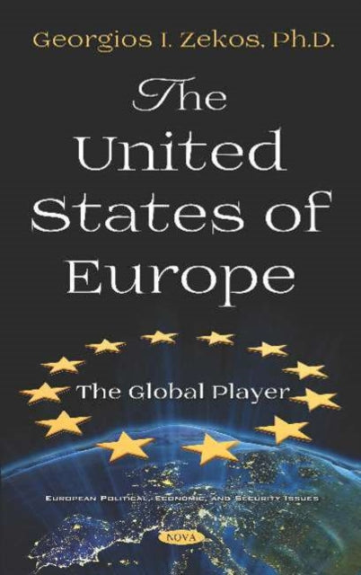 The United States of Europe: The Global Player