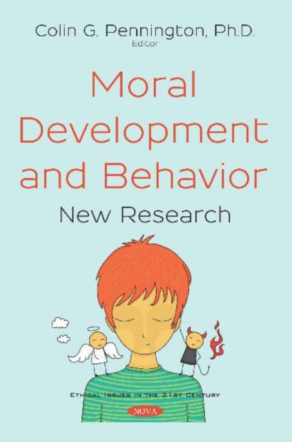 Moral Development and Behavior: New Research