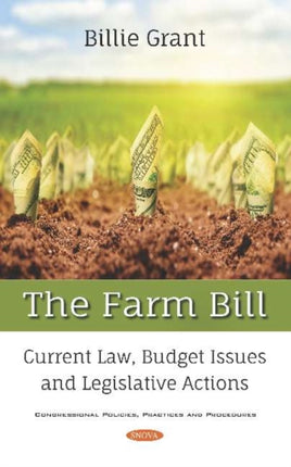 The Farm Bill: Current Law, Budget Issues and