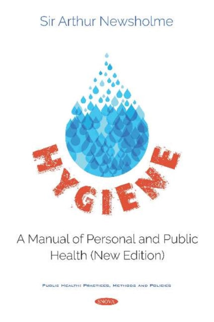 Hygiene: A Manual of Personal and Public Health