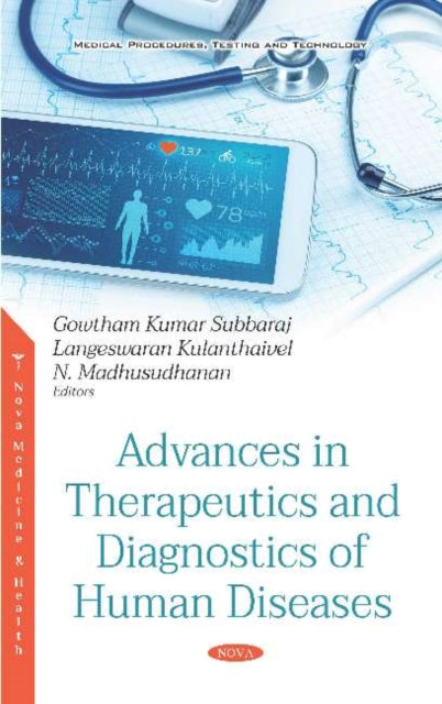 Advances in Therapeutics and Diagnostics of Human
