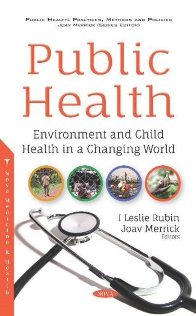 Public Health: Environment and Child Health in a Changing World