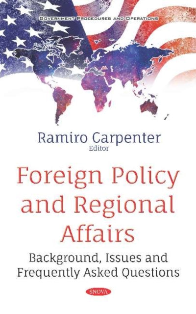 Foreign Policy and Regional Affairs: Background,
