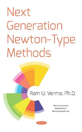 Next Generation Newton-Type Methods