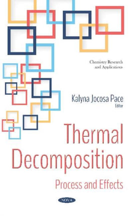 Thermal Decomposition: Process and Effects