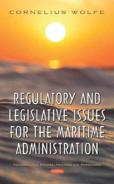 Regulatory and Legislative Issues for the