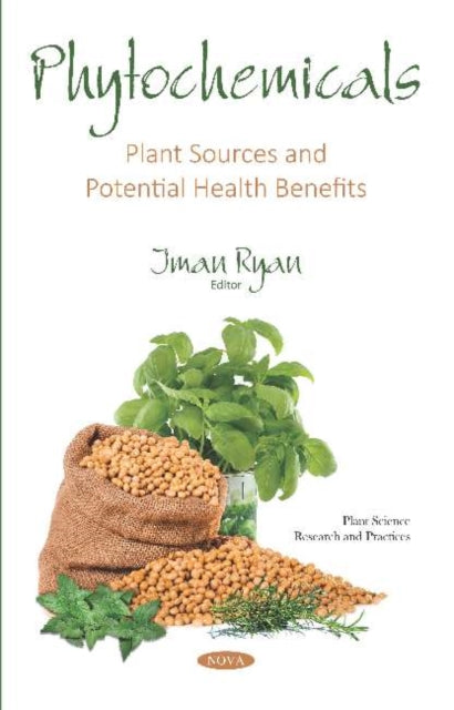 Phytochemicals: Plant Sources and Potential