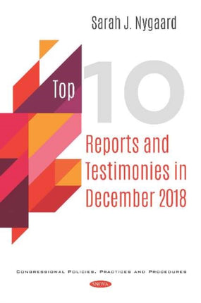 Top 10 Reports and Testimonies in December 2018