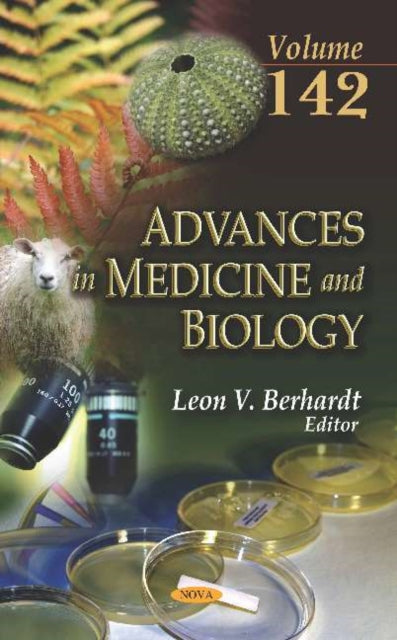 Advances in Medicine and Biology: Volume 142