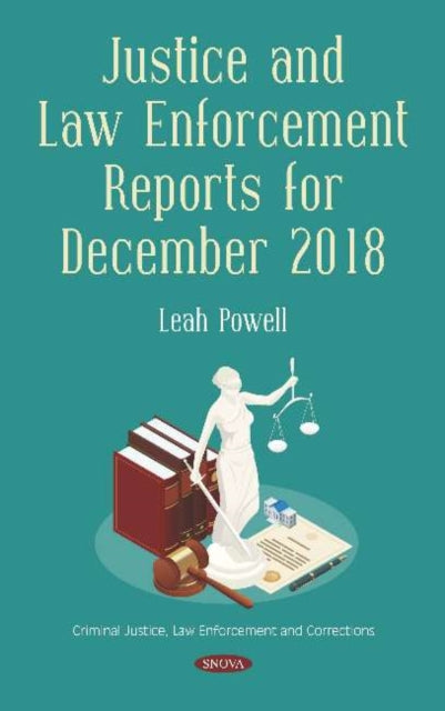 Justice and Law Enforcement Reports for December