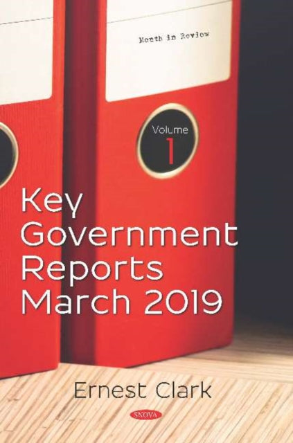 Key Government Reports. Volume 1: December 2018