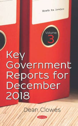 Key Government Reports for December 2018: Volume