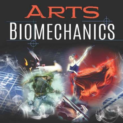 Advances in Arts Biomechanics