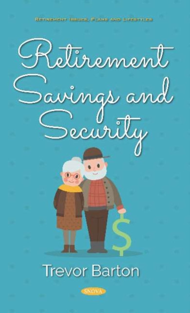 Retirement Savings and Security