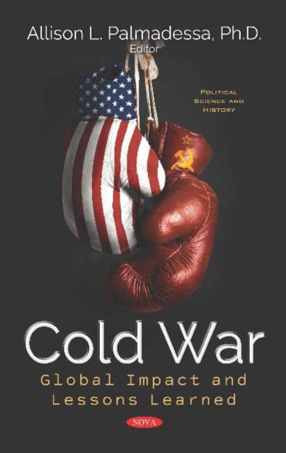 Cold War: Global Impact and Lessons Learned