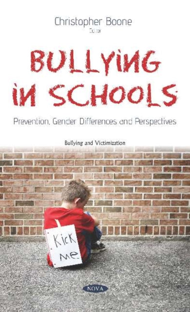 Bullying in Schools: Prevention, Gender Differences and Perspectives