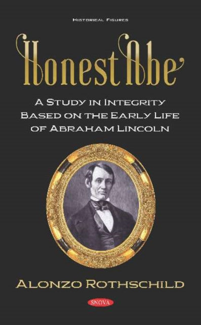 Honest Abe: A Study in Integrity Based on the