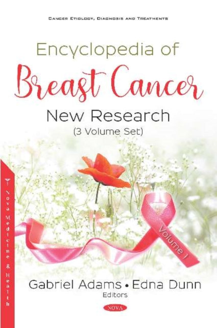 Encyclopedia of Breast Cancer (3 Volume Set): New Research