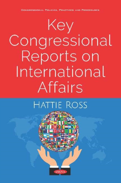 Key Congressional Reports on International