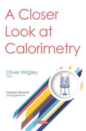 A Closer Look at Calorimetry